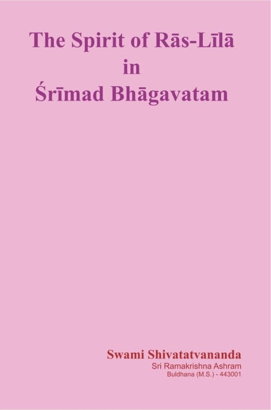 BAE118 The Spirit of Ras-Lila in Srimad Bhagavatam BAE118 The Spirit of Ras-Lila in Srimad Bhagavatam